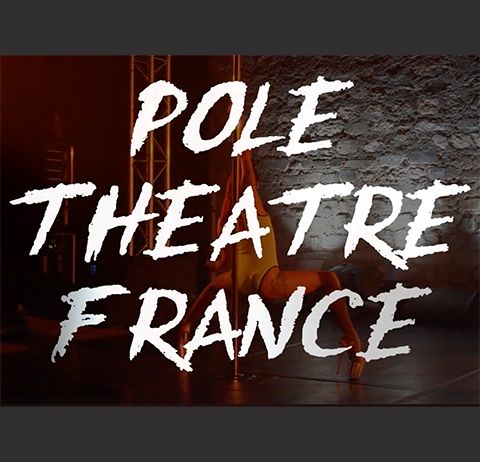 Découvrez le teaser Pole Theatre France 2018